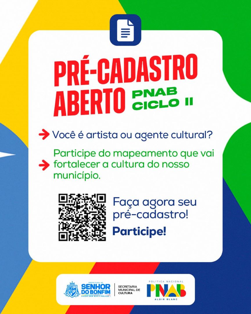 PNAB Ciclo II: Prefeitura de Senhor do Bonfim abre pré-cadastro para agentes culturais
