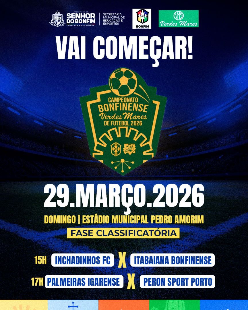 Abertura do tradicional Campeonato Bonfinense Verdes Mares movimenta o futebol amador em Senhor do Bonfim neste domingo (29)