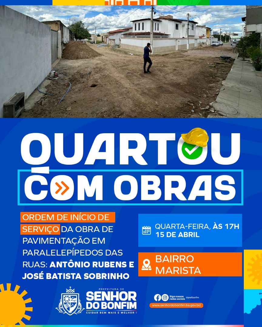 Mais obras chegando: Prefeitura de Senhor do Bonfim leva “Quartou com Obras” ao bairro Marista na nesta quarta (15)