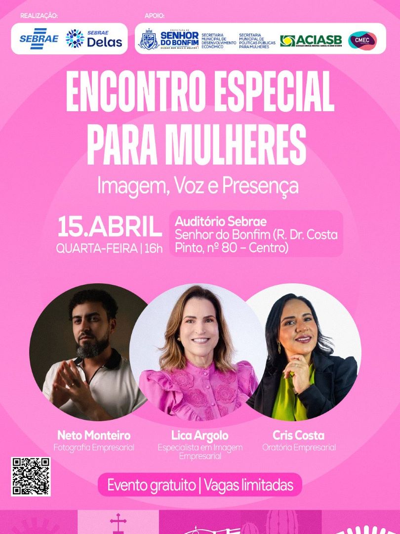 Encontro especial para mulheres com foco em imagem, comunicação e posicionamento profissional, acontece em Senhor do Bonfim dia 15 de abril
